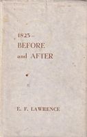 1823 - BEFORE AND AFTER ... A story of William Effingham Lawrence, Tasmanian Pioneer, and his family