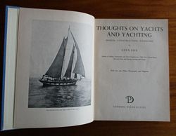 THOUGHTS ON YACHTS AND YACHTING - Design: Construction: Handling