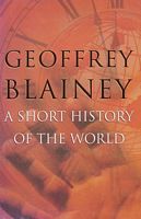 A SHORT HISTORY OF THE WORLD