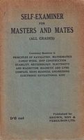 SELF-EXAMINER FOR MASTERS AND MATES (All Grades)