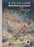 An Initial Survey of Potential MARINE RESERVES IN TASMANIA