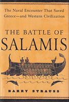 THE BATTLE OF SALAMIS - THe Naval Encounter that Saved Greece and Western Civilization
