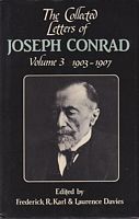 THE COLLECTED LETTERS OF JOSEPH CONRAD - Volume 3: 1903-1907
