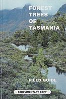 FOREST TREES OF TASMANIA - Field Guide