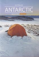 AUSTRALIAN ANTARCTIC Magazine - Issue 35