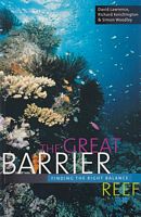 THE GREAT BARRIER REEF: Finding the Right Balance