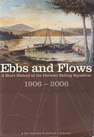 EBBS AND FLOWS - A Short History of the Derwent Sailing Squadron: 1906 - 2006