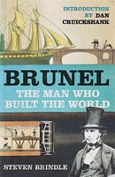 BRUNEL - The Man who Built the World