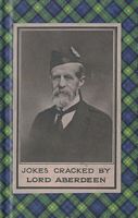 JOKES CRACKED by LORD ABERDEEN