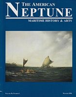 THE AMERICAN NEPTUNE - A Quarterly Journal of Maritime History & Arts - Volume: 56, No. 1