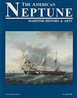 THE AMERICAN NEPTUNE - A Quarterly Journal of Maritime History & Arts - Volume: 56, No. 3