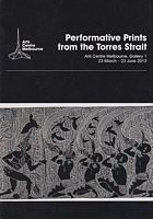 PERFORMATIVE PRINTS FROM THE TORRES STRAIT