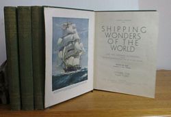SHIPPING WONDERS OF THE WORLD  (In Four Volumes)