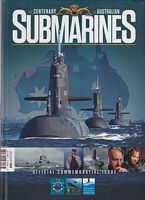 THE CENTENARY OF AUSTRALIAN SUBMARINES: 1914 - 2014