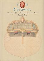 F H  CHAPMAN, The First Naval Architect & His Work