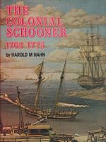 THE COLONIAL SCHOONER  1763-1775