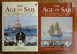 THE AGE OF SAIL - The International Annual of the Historic Sailing Ship.  Volume I: 2002-2003 and Volume 2 (2003-2004)