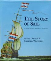 THE STORY OF SAIL, illustrated with 1000 Scale Drawings