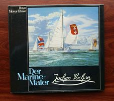 DER MARINEMALER: JOCHEN SACHSE / (Jochen Sachse - The Marine Painter)