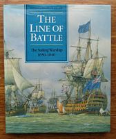 THE LINE OF BATTLE, The Sailing Warship 1650-1840