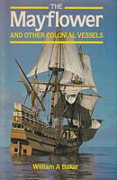 THE MAYFLOWER, and other Colonial Vessels