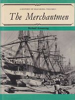 THE MERCHANTMEN - A History of Seafaring, Volume 3