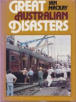GREAT AUSTRALIAN DISASTERS