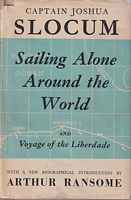 SAILING ALONE AROUND THE WORLD AND VOYAGE OF THE LIBERDADE