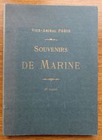 SOUVENIRS DE MARINE - Collection de Plans ou Dessins de Navires et de Bateaux Anciens ou Modernes Existants ou Disparus - (Seconde Partie)
