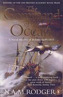 THE COMMAND OF THE OCEAN. A Naval History of Britain - 1649-1815