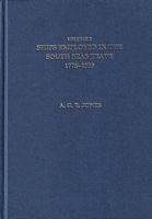 SHIPS EMPLOYED IN THE SOUTH SEAS TRADE 1775-1859 -  Volume 2 (in 3 parts)